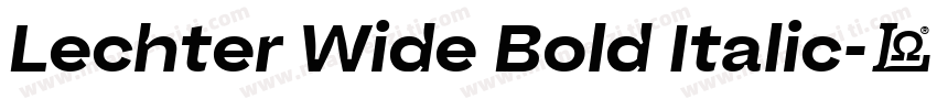 Lechter Wide Bold Italic字体转换
